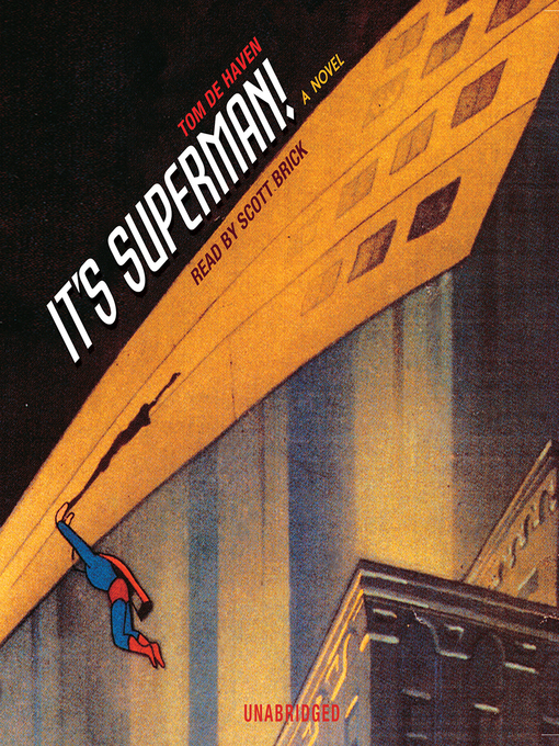 Title details for It's Superman! by Tom De Haven - Available